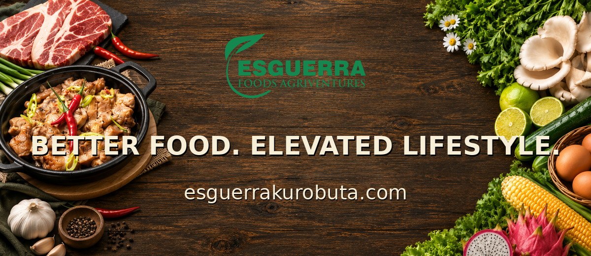 Esguerra Foods Agriventures: Better food. Elevated lifestyle. esguerrakurobuta.com